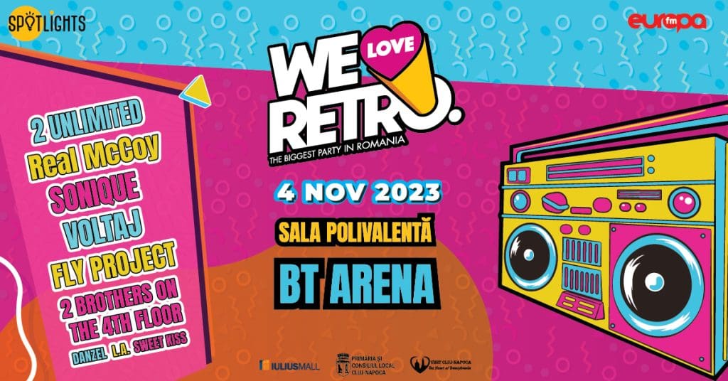 TurdaNews - We Love Retro: Show-ul cu cea mai bună muzică a anilor `90 și 2000 revine la Cluj-Napoca, pe 4 noiembrie Prețuri PROMOȚIONALE la primele 2.000 de bilete
