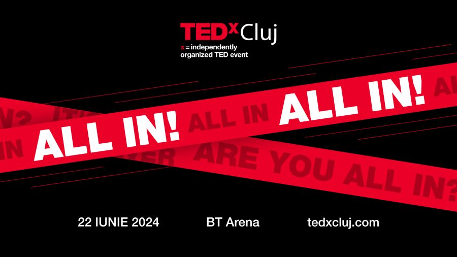 TEDxCluj ALL IN aduce ideile ce schimbă lumea la BT Arena pe 22 iunie 2024 (P)